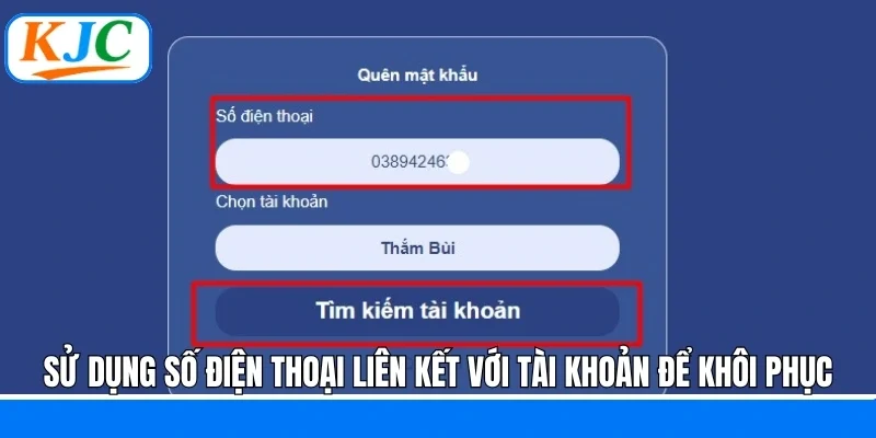 Sử dụng số điện thoại liên kết với tài khoản để khôi phục